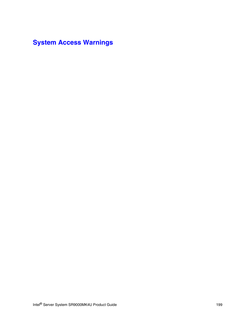 System access warnings | Intel SR9000MK4U User Manual | Page 221 / 258