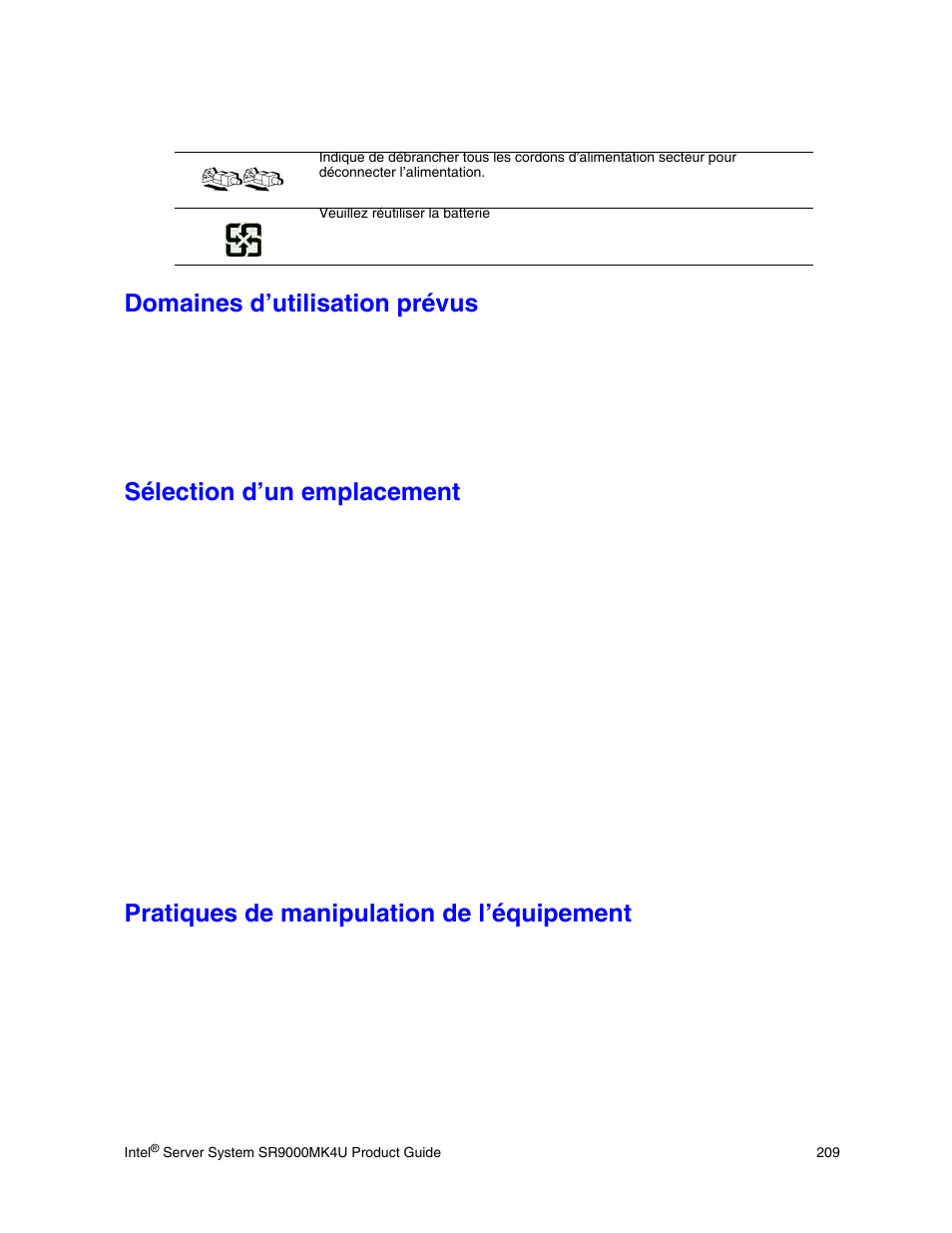 Domaines d’utilisation prévus, Sélection d’un emplacement, Pratiques de manipulation de l’équipement | Intel SR9000MK4U User Manual | Page 231 / 258