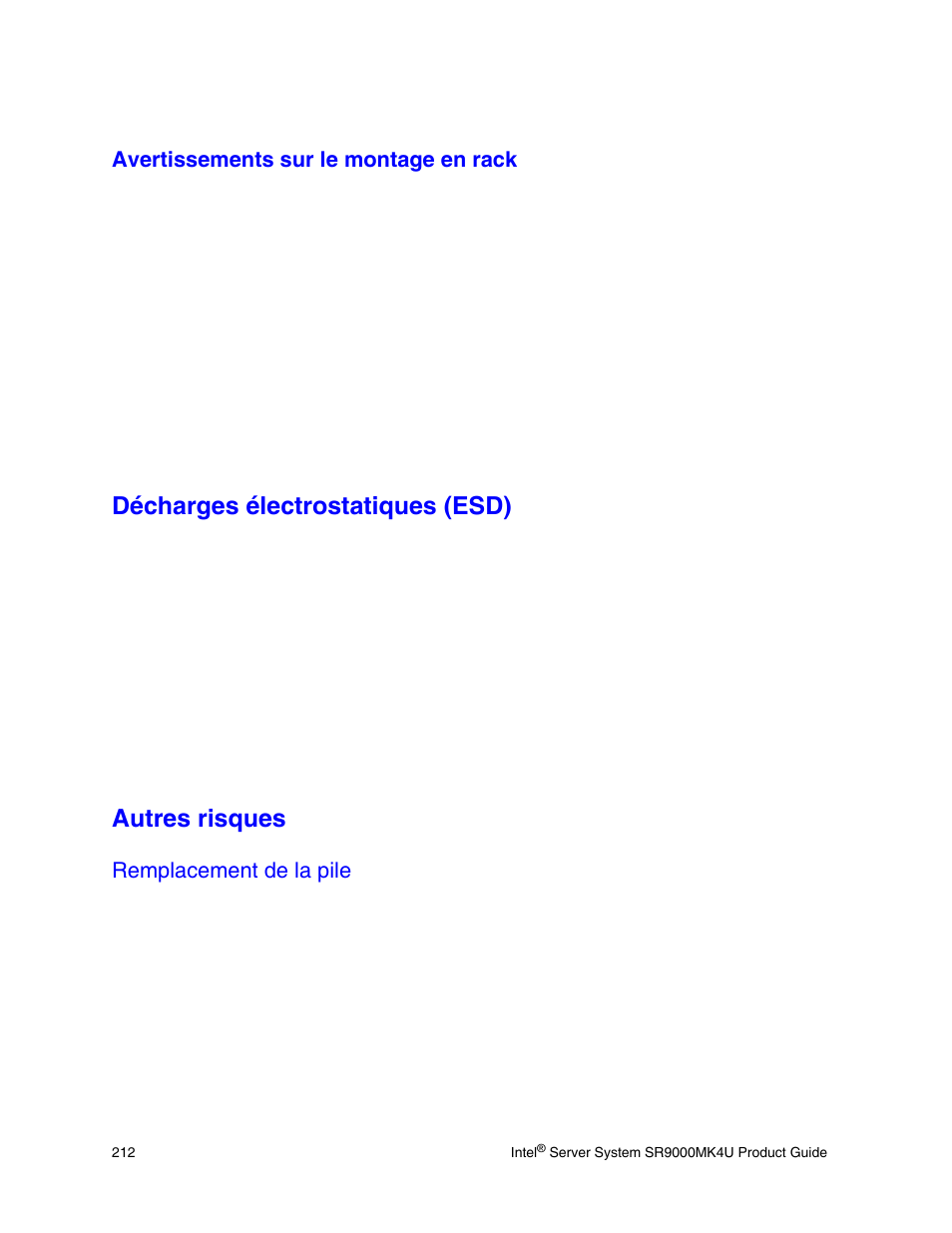 Avertissements sur le montage en rack, Décharges électrostatiques (esd), Autres risques | Remplacement de la pile | Intel SR9000MK4U User Manual | Page 234 / 258