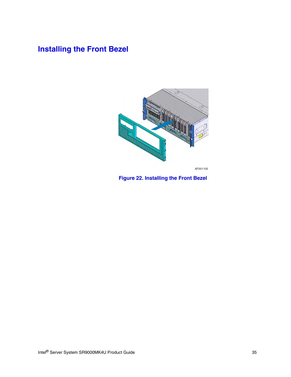 Installing the front bezel, Figure 22. installing the front bezel | Intel SR9000MK4U User Manual | Page 57 / 258