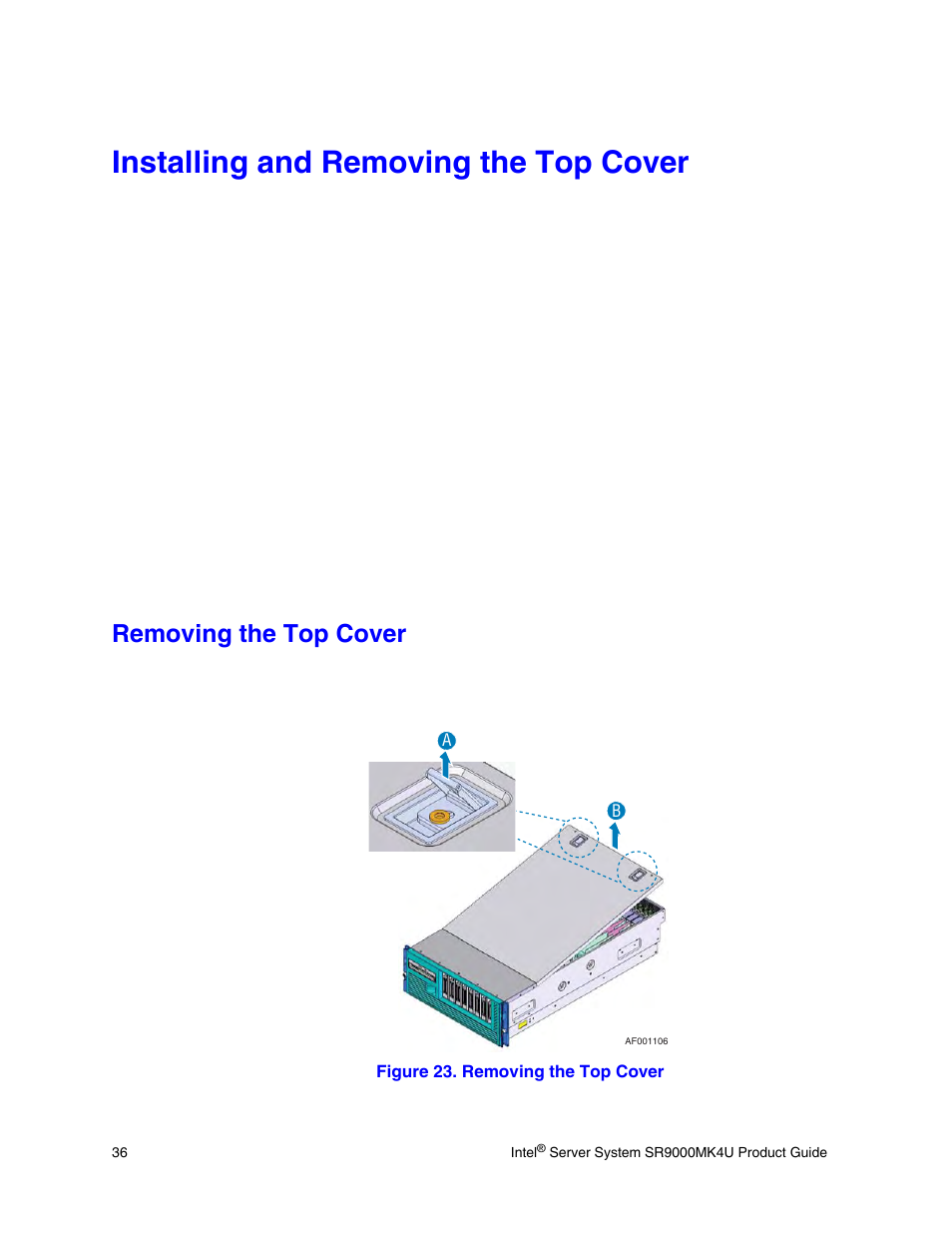 Installing and removing the top cover, Removing the top cover, Figure 23. removing the top cover | Intel SR9000MK4U User Manual | Page 58 / 258