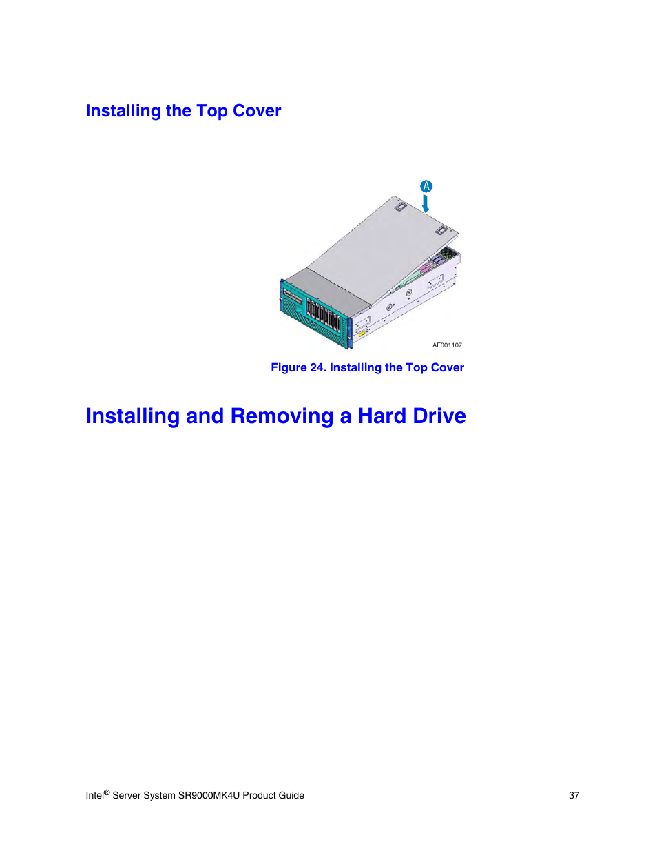 Installing the top cover, Installing and removing a hard drive, Figure 24. installing the top cover | Intel SR9000MK4U User Manual | Page 59 / 258