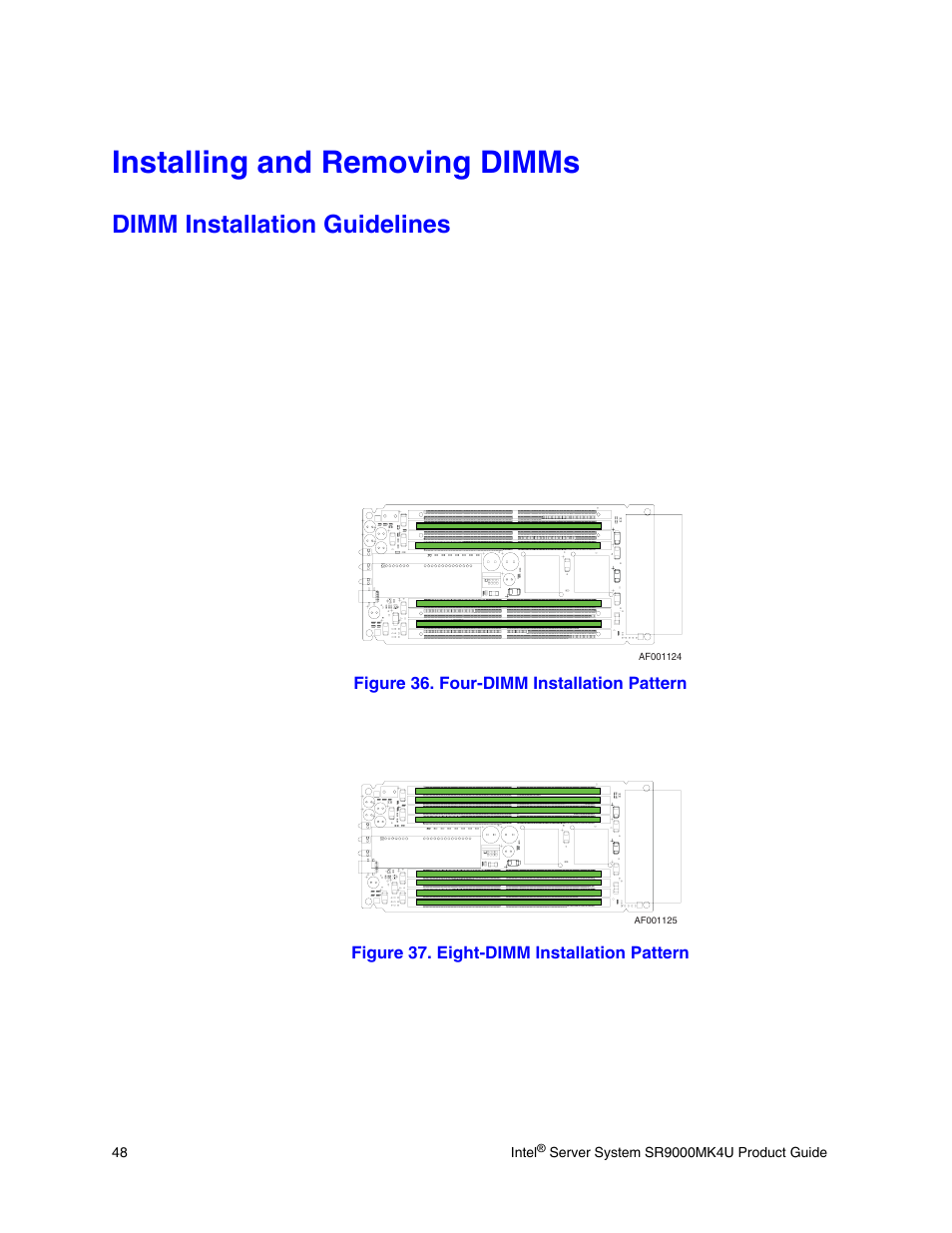 Installing and removing dimms, Dimm installation guidelines, Installing and removing | Intel SR9000MK4U User Manual | Page 70 / 258