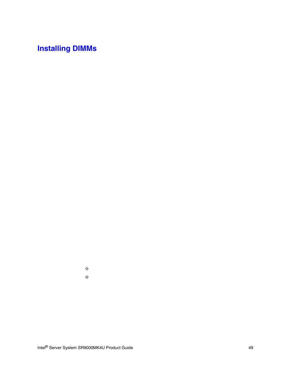 Installing dimms, Installing | Intel SR9000MK4U User Manual | Page 71 / 258
