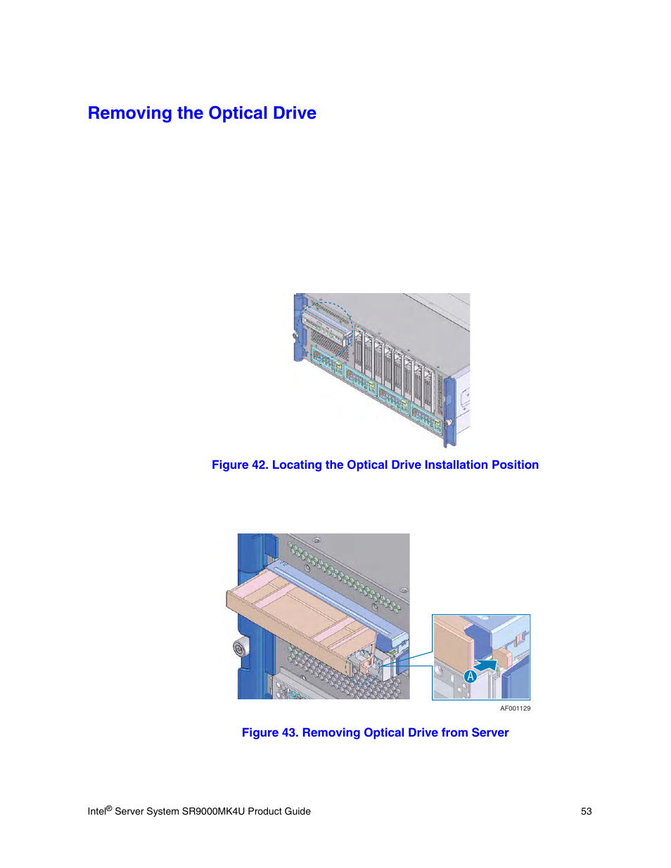 Removing the optical drive, Figure 43. removing optical drive from server | Intel SR9000MK4U User Manual | Page 75 / 258