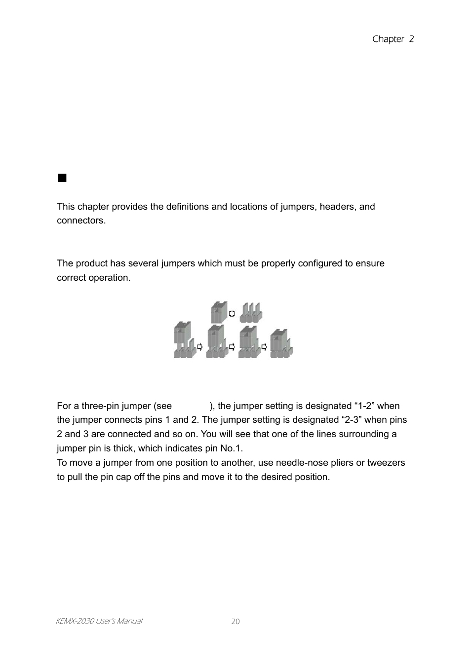 Chapter 2 hardware settings, Overview, Figure 3 jumper connector | Hardware settings, Chapter 2 | Intel KEMX-2030 User Manual | Page 20 / 60