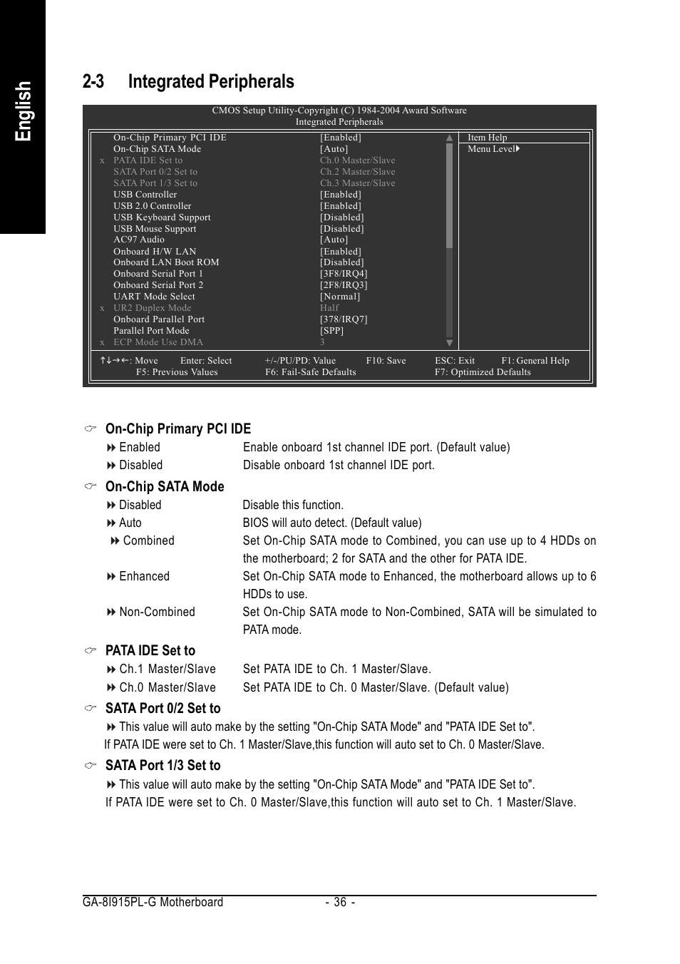 English, 3 integrated peripherals, On-chip primary pci ide | On-chip sata mode, Pata ide set to, Sata port 0/2 set to, Sata port 1/3 set to | Intel GA-8I915PL-G User Manual | Page 36 / 80