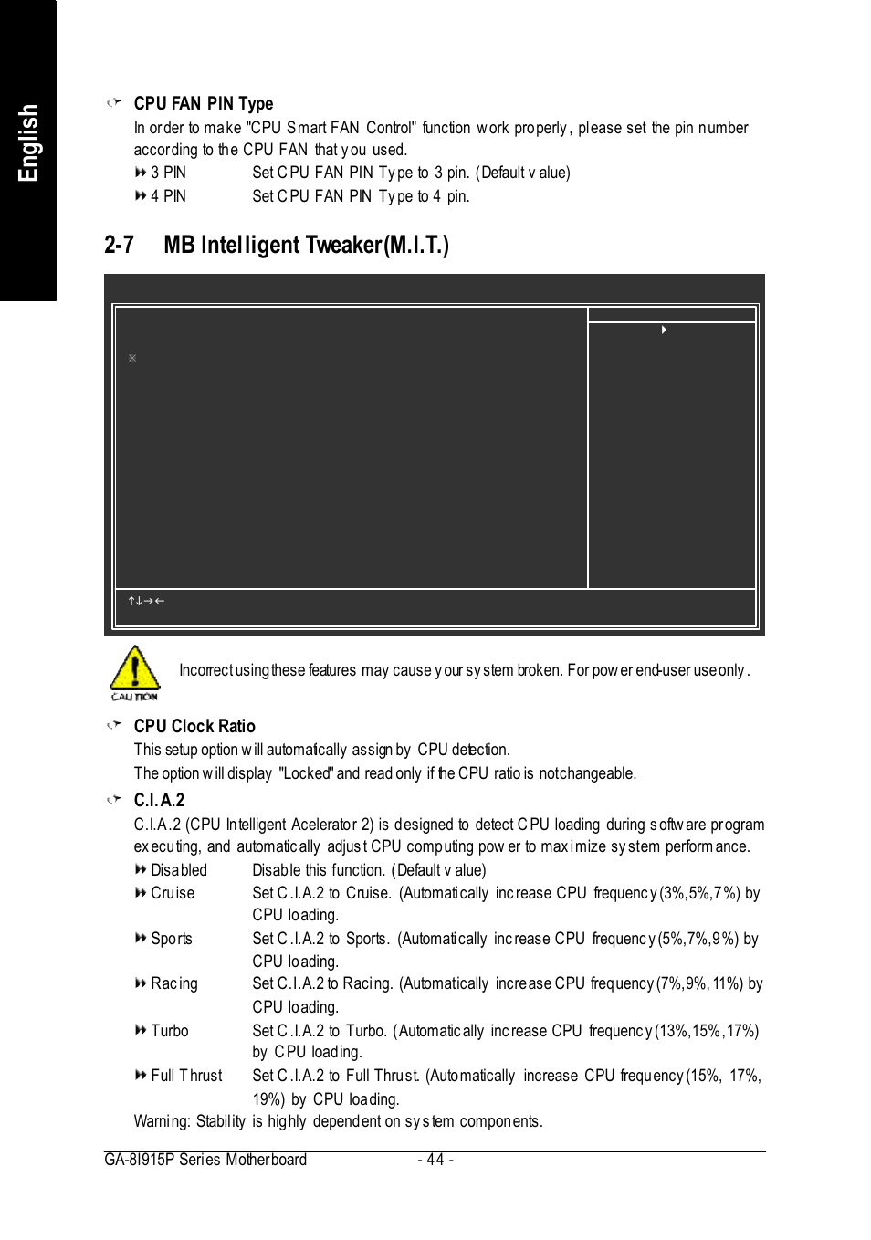 English, 7 mb intelligent tweaker(m.i.t.), Cpu fan pin type | Cpu clock ratio, C.i.a.2 | Intel GA-8I915P User Manual | Page 44 / 80