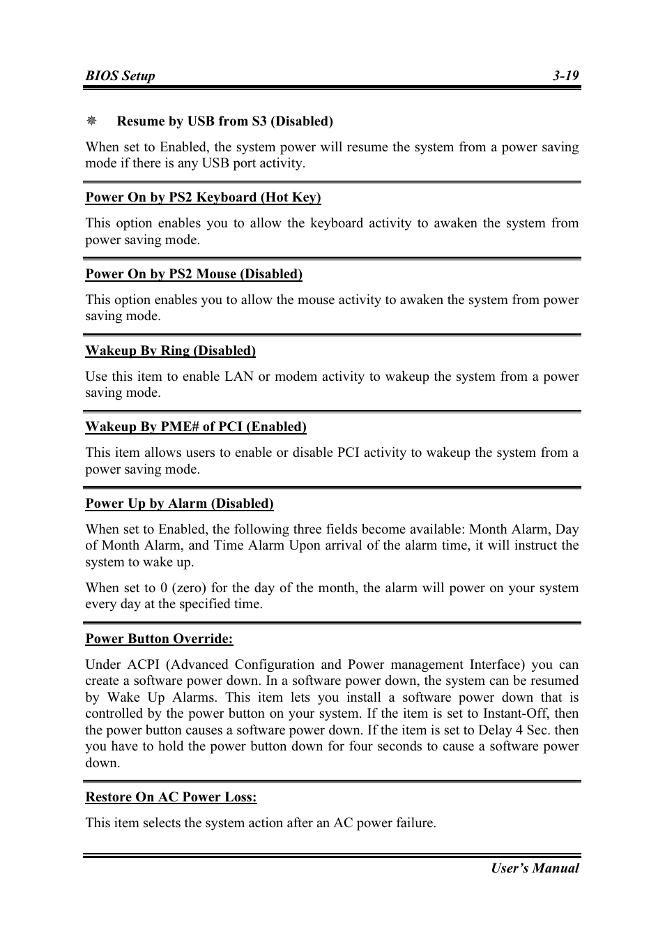 Power on by ps2 keyboard (hot key), Power on by ps2 mouse (disabled), Wakeup by ring (disabled) | Wakeup by pme# of pci (enabled), Power up by alarm (disabled), Power button override, Restore on ac power loss | Intel SG-81 User Manual | Page 43 / 56