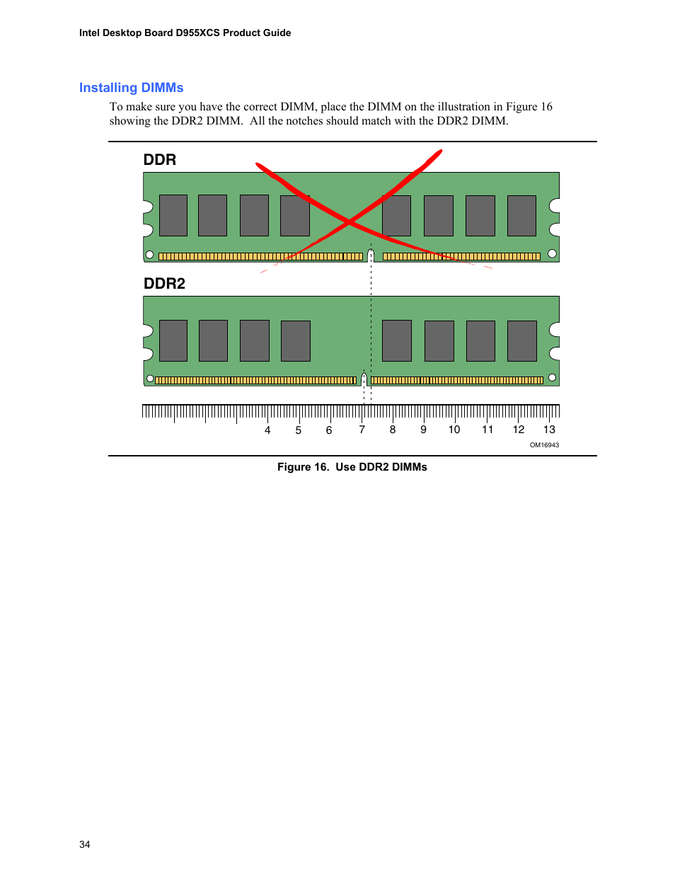 Installing dimms, Use ddr2 dimms, Ddr ddr2 | Intel D955XCS User Manual | Page 34 / 74
