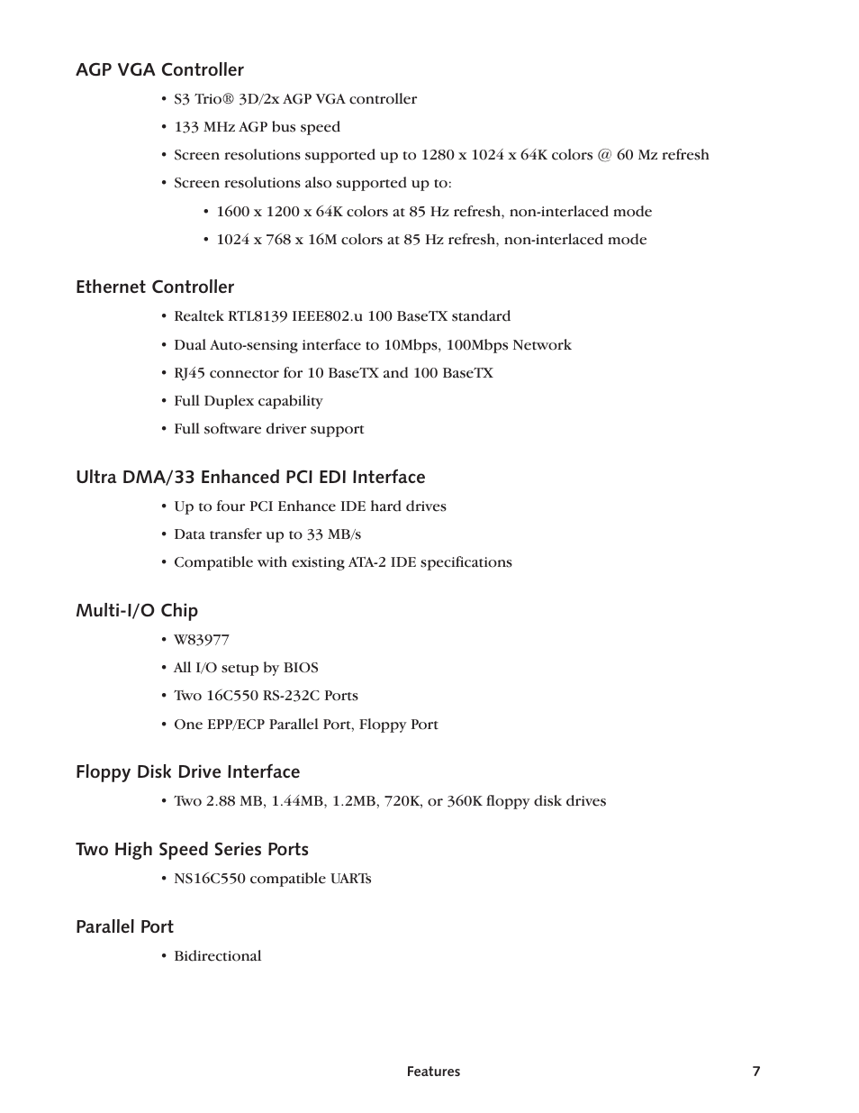 Agp vga con trol ler 7, Ether net con trol ler 7, Ul tra dma /33 en hanced pci edi in ter face 7 | Multi-i/o chip 7, Floppy disk drive in ter face 7, Two high speed se ries ports 7, Par al lel port 7, Agp vga controller, Ethernet controller, Ultra dma/33 enhanced pci edi interface | Intel SBC-370 User Manual | Page 6 / 40