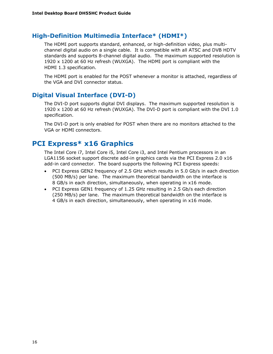 Pci express* x16 graphics, High-definition multimedia interface* (hdmi*), Digital visual interface (dvi-d) | Intel DH55HC User Manual | Page 16 / 82