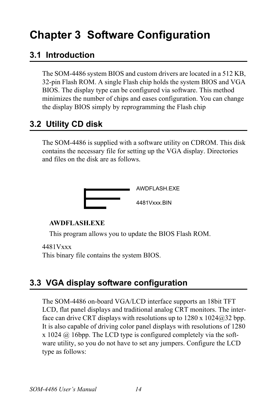 Chapter 3 software configuration, 1 introduction, 2 utility cd disk | 3 vga display software configuration, Chapter, 3 software configuration, Introduction, Utility cd disk, Vga display software configuration | Intel SOM-4486 User Manual | Page 20 / 50
