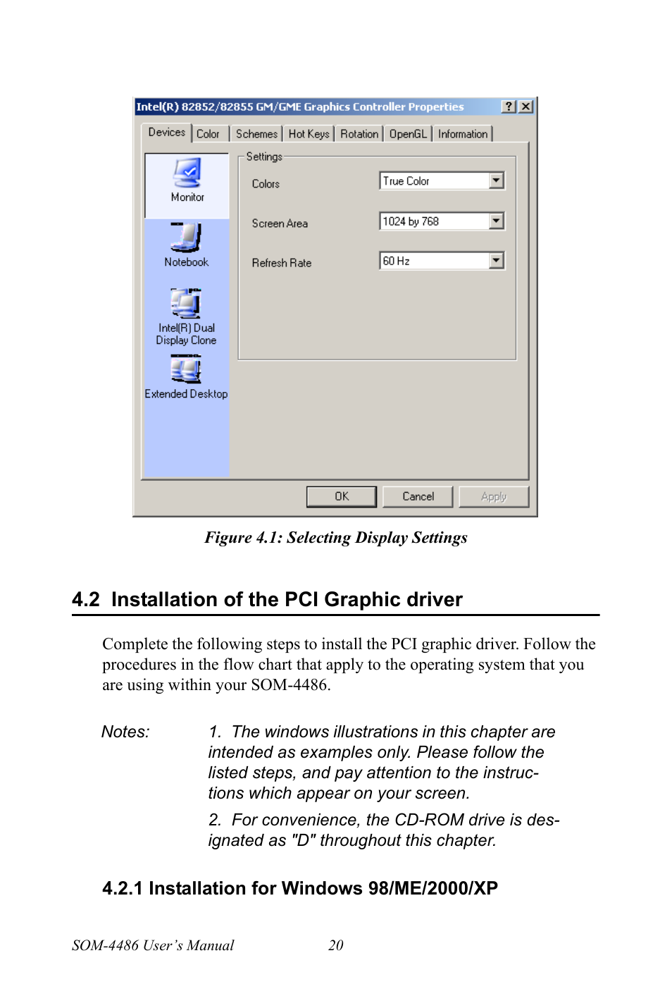 Figure 4.1: selecting display settings, 2 installation of the pci graphic driver, 1 installation for windows 98/me/2000/xp | Figure 4.1:selecting display settings, Installation of the pci graphic driver, Installation for windows 98/me/2000/xp | Intel SOM-4486 User Manual | Page 26 / 50