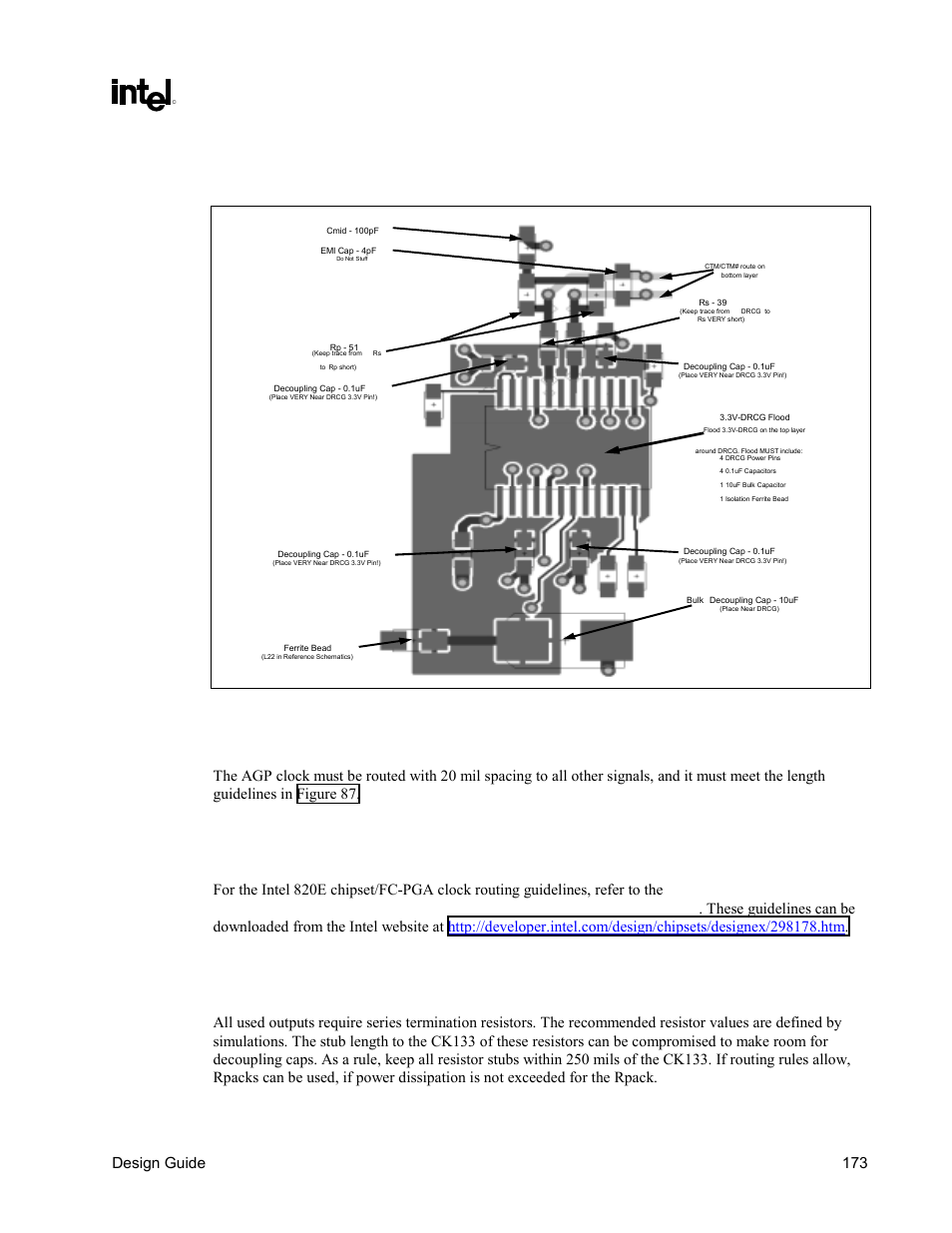 Drcg layout example, Agp clock routing guidelines, Clock routing guidelines for intel® pga370 designs | Clock routing guidelines for intel, Pga370 designs, Figure 95. drcg layout example, Intel, 820e chipset, Design guide 173, 820 chipset design guide addendum for the intel | Intel CHIPSET 820E User Manual | Page 173 / 239