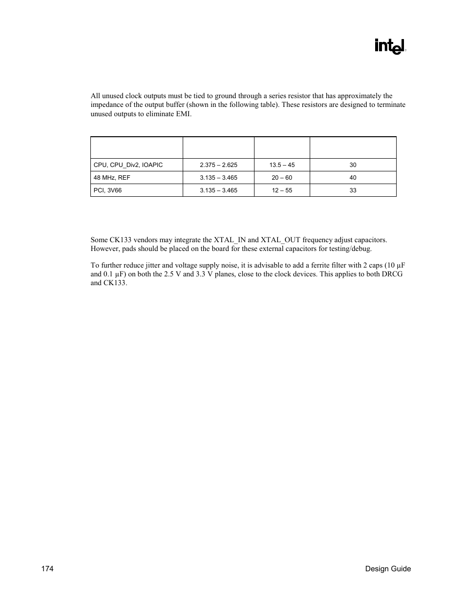Unused outputs, Decoupling recommendation for ck133 and drcg, Table 60. unused output termination | Intel CHIPSET 820E User Manual | Page 174 / 239