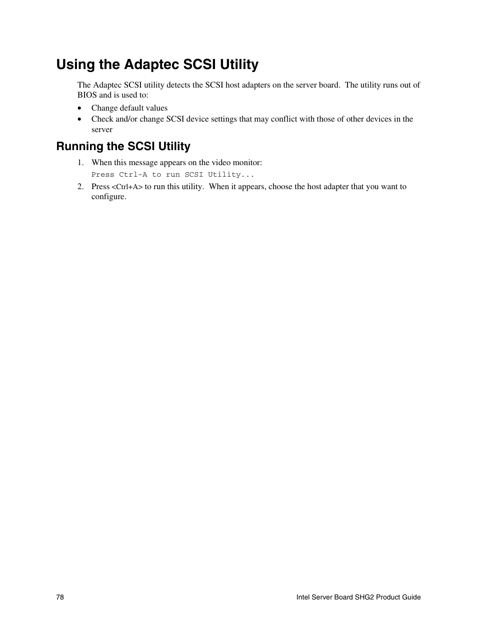Using the adaptec scsi utility, Running the scsi utility | Intel SHG2 User Manual | Page 78 / 100