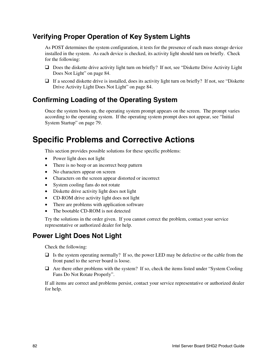Verifying proper operation of key system lights, Confirming loading of the operating system, Specific problems and corrective actions | Power light does not light | Intel SHG2 User Manual | Page 82 / 100