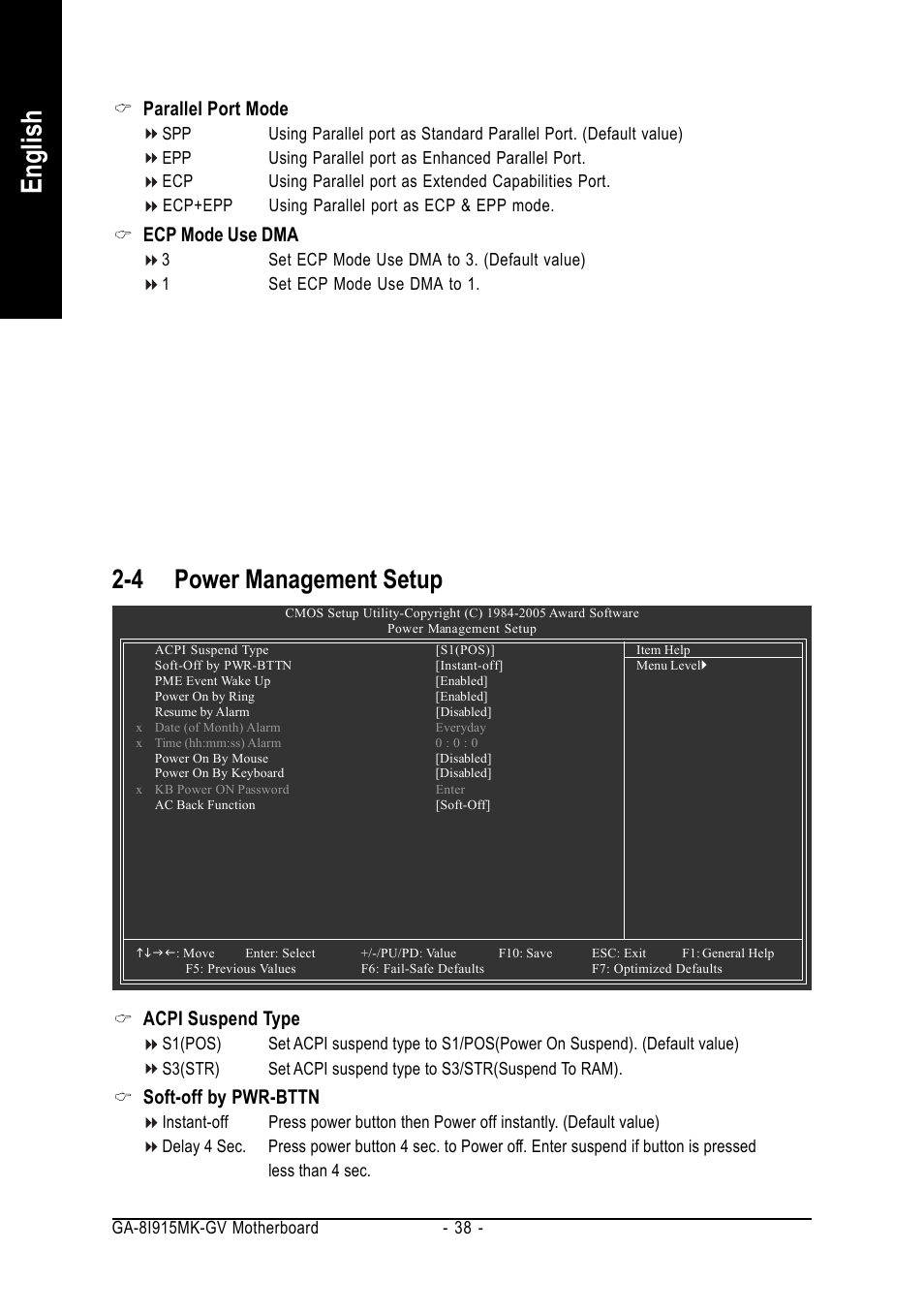 English, 4 power management setup, Parallel port mode | Ecp mode use dma, Acpi suspend type, Soft-off by pwr-bttn | Intel GA-8I915MK-GV User Manual | Page 38 / 80