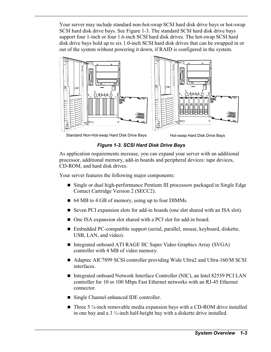 Single channel enhanced ide controller, System overview 1-3, Figure 1-3. scsi hard disk drive bays | Intel Express 5800/120Ld User Manual | Page 19 / 194