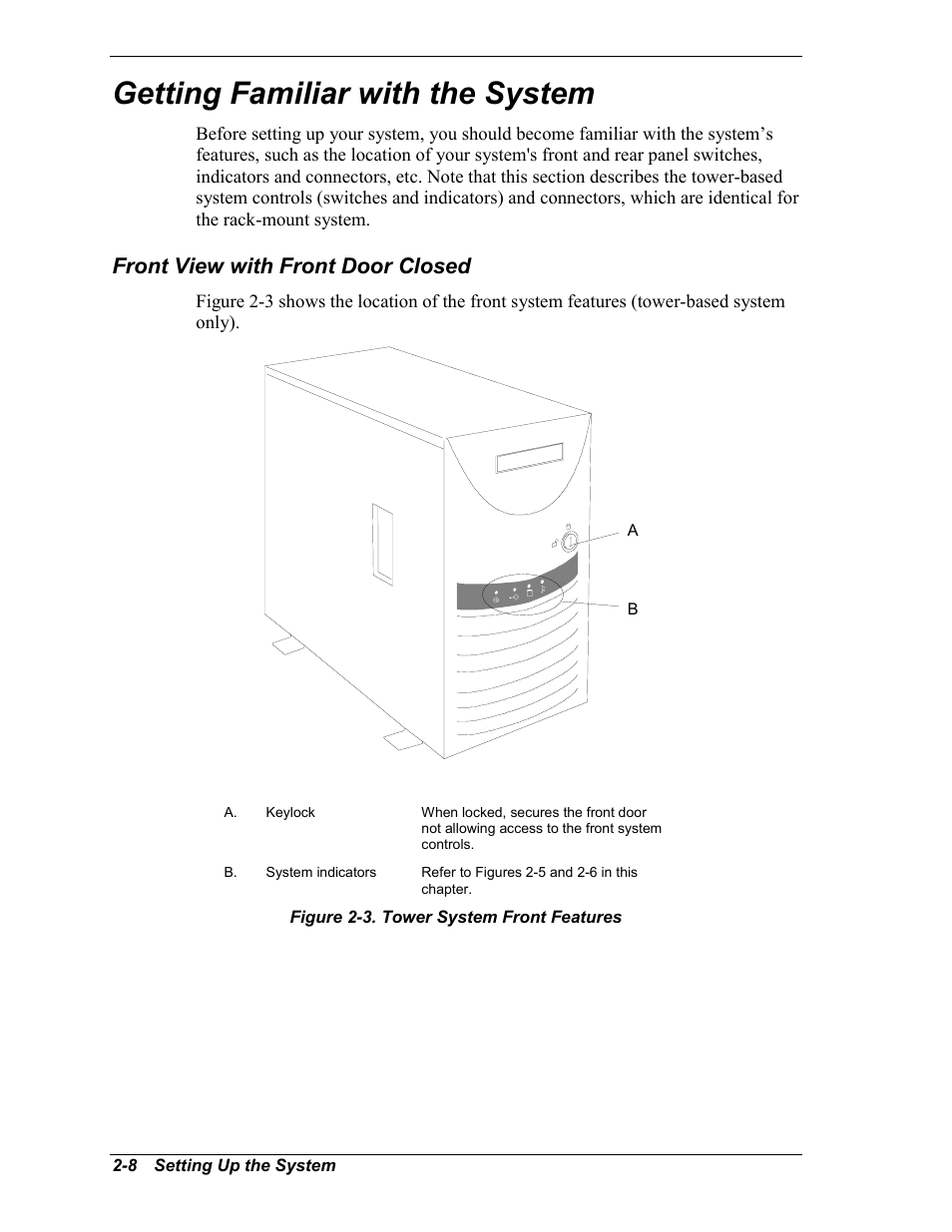 Getting familiar with the system, Front view with front door closed | Intel Express 5800/120Ld User Manual | Page 40 / 194