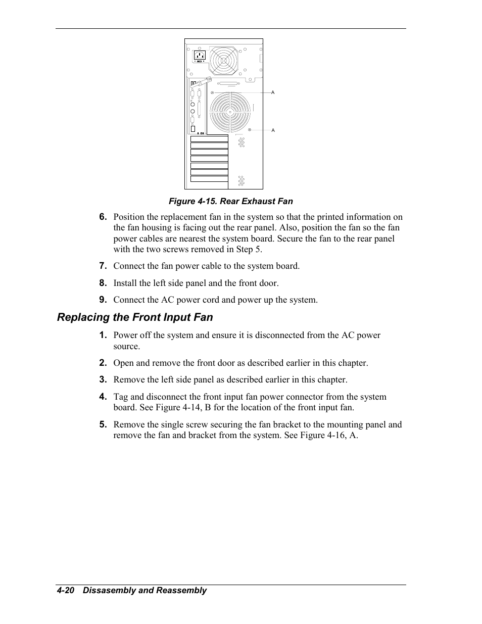 System fans, Replacing the rear exhaust fan, Replacing the front input fan | Intel Express 5800/120Ld User Manual | Page 92 / 194