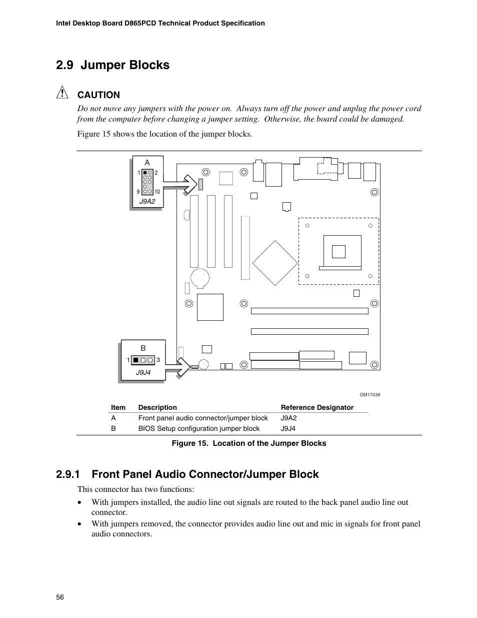 9 jumper blocks, 1 front panel audio connector/jumper block, Jumper blocks | Front panel audio connector/jumper block, Location of the jumper blocks | Intel D865PCD User Manual | Page 56 / 110