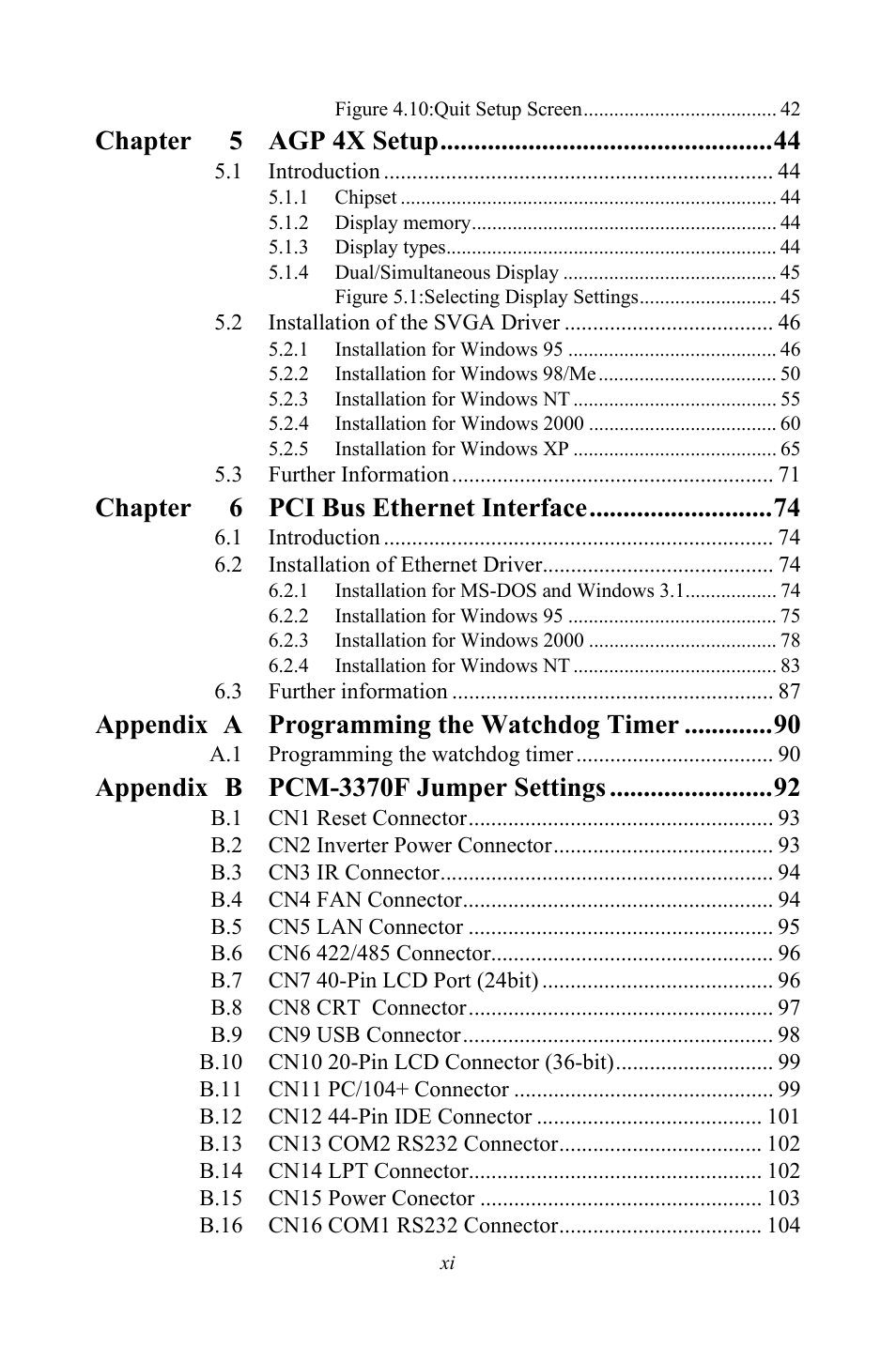 Chapter 5 agp 4x setup, Chapter 6 pci bus ethernet interface, Appendix a programming the watchdog timer | Appendix b pcm-3370f jumper settings | Intel PCM-3370 User Manual | Page 11 / 128