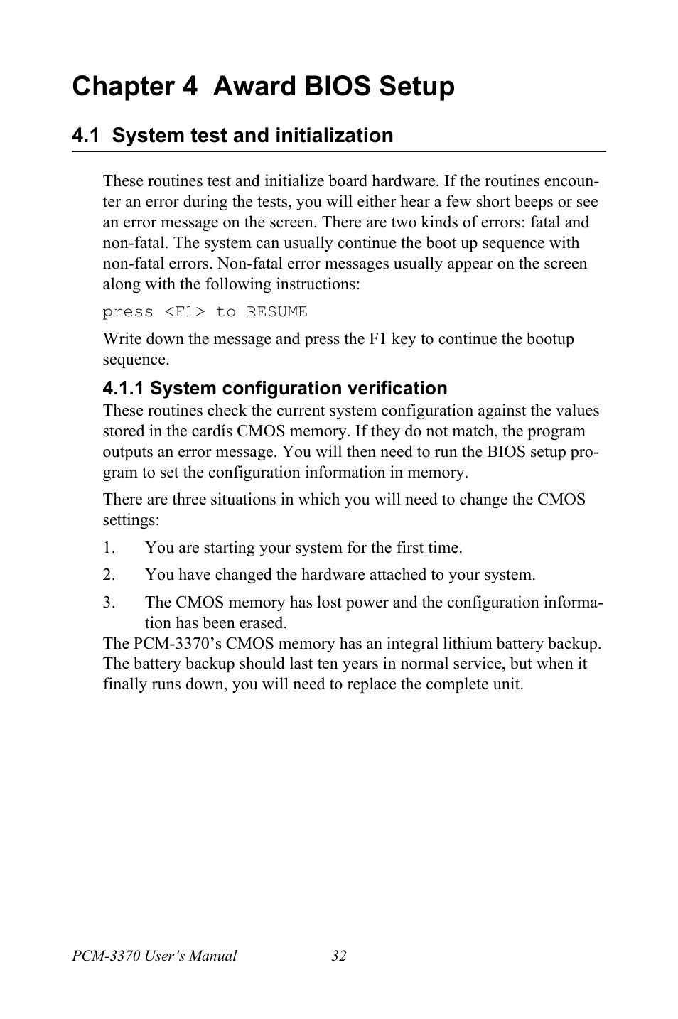 Chapter 4 award bios setup, 1 system test and initialization, 1 system configuration verification | Chapter, 4 award bios setup, System test and initialization, System configuration verification | Intel PCM-3370 User Manual | Page 44 / 128