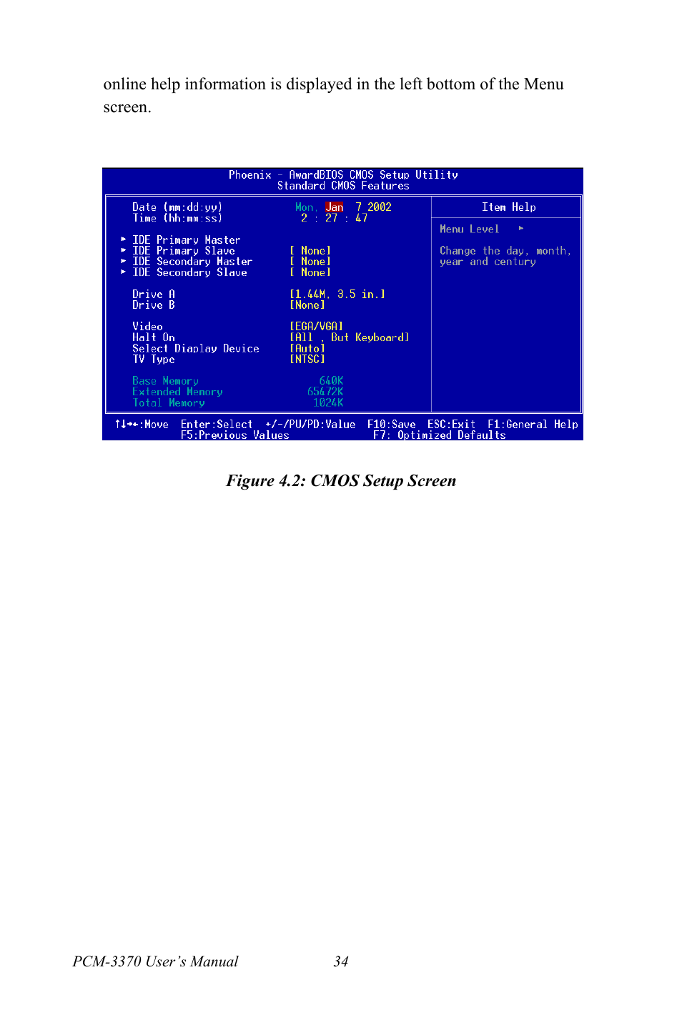 Figure 4.2: cmos setup screen, Figure 4.2:cmos setup screen | Intel PCM-3370 User Manual | Page 46 / 128