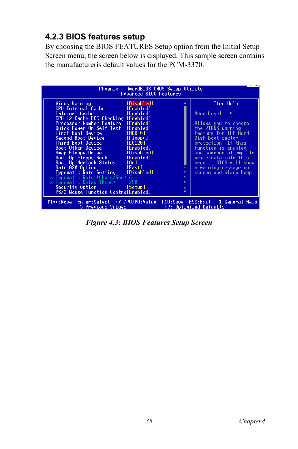 3 bios features setup, Figure 4.3: bios features setup screen | Intel PCM-3370 User Manual | Page 47 / 128