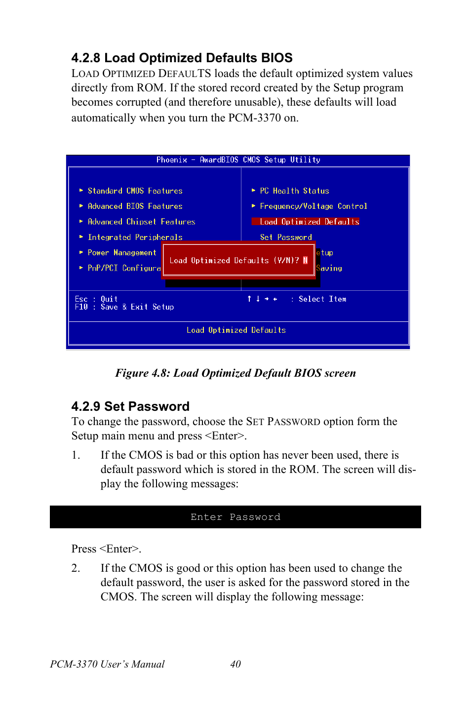 8 load optimized defaults bios, Figure 4.8: load optimized default bios screen, 9 set password | Set password | Intel PCM-3370 User Manual | Page 52 / 128
