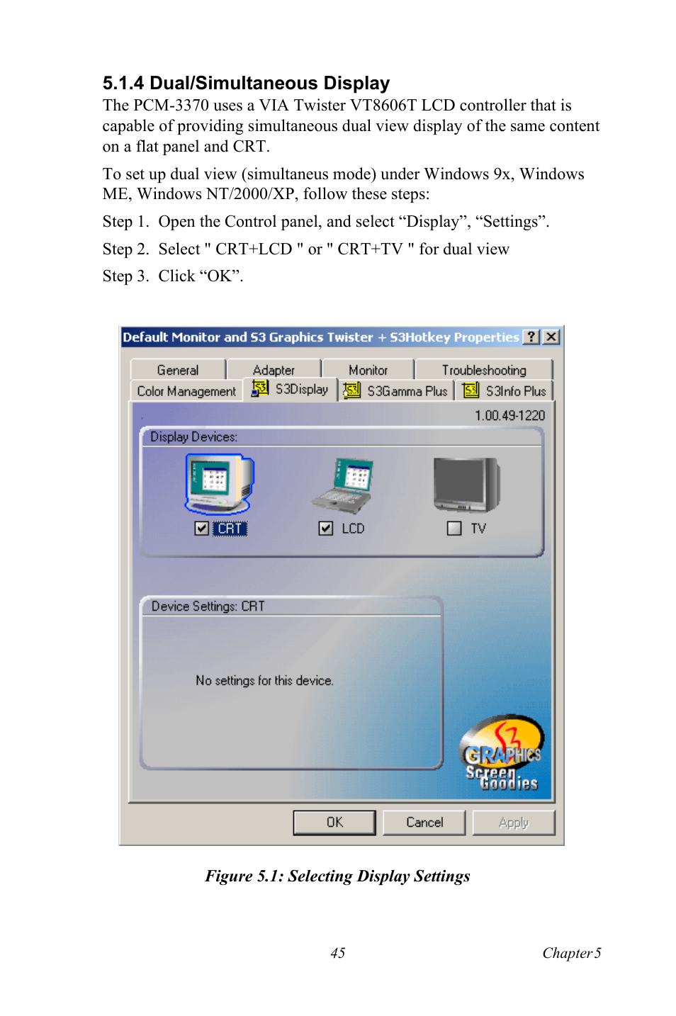 4 dual/simultaneous display, Figure 5.1: selecting display settings | Intel PCM-3370 User Manual | Page 57 / 128