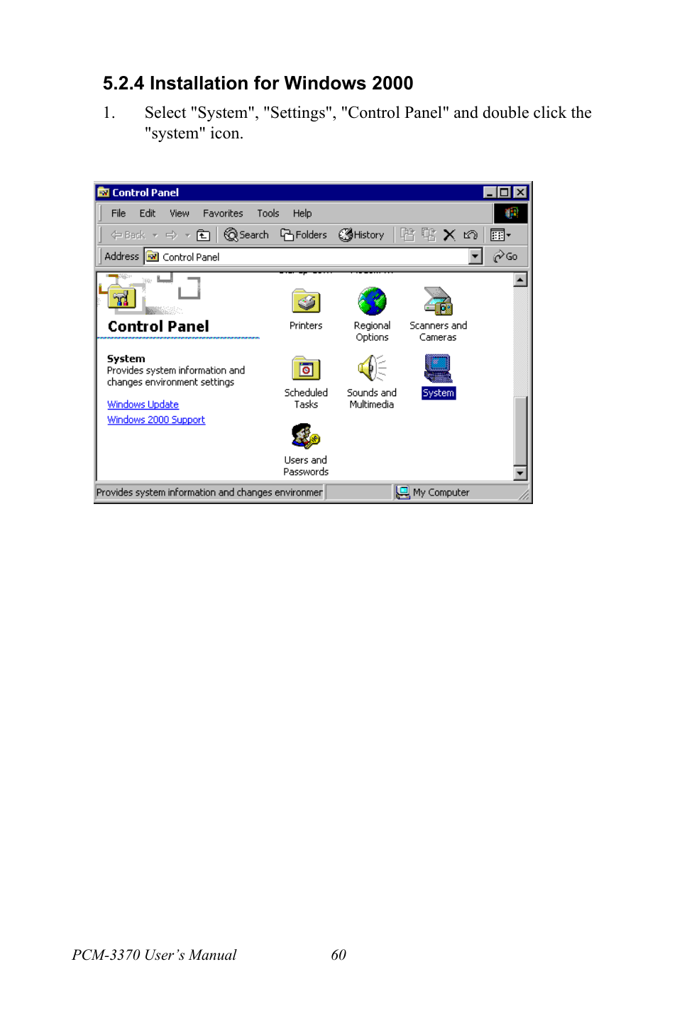 4 installation for windows 2000, Installation for windows 2000 | Intel PCM-3370 User Manual | Page 72 / 128