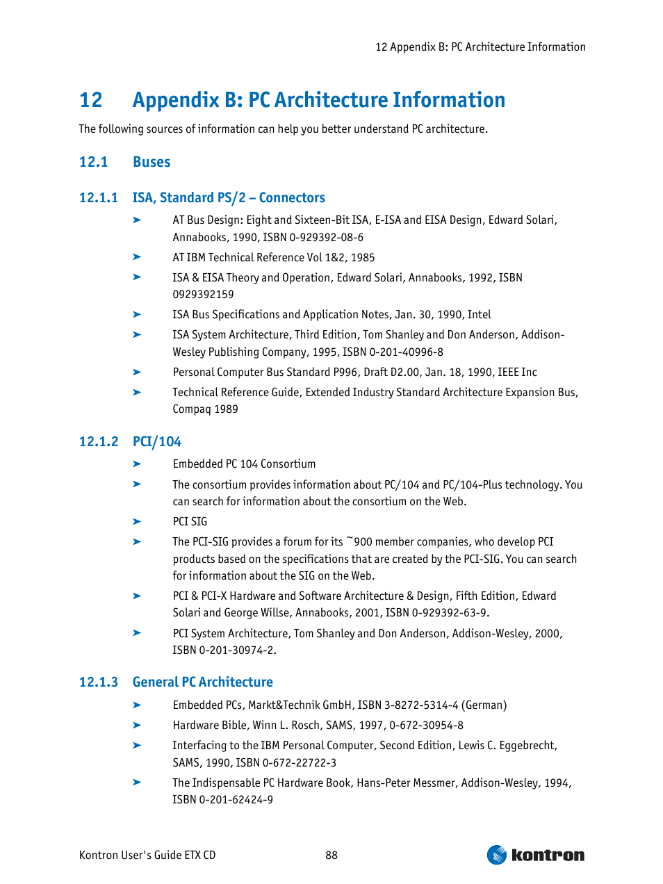 Appendix b: pc architecture information, Buses, Isa, standard ps/2 – connectors | Pci/104, General pc architecture, 12 appendix b: pc architecture information, 1 buses, 1 isa, standard ps/2 – connectors, 2 pci/104, 3 general pc architecture | Intel ETX CD User Manual | Page 88 / 91