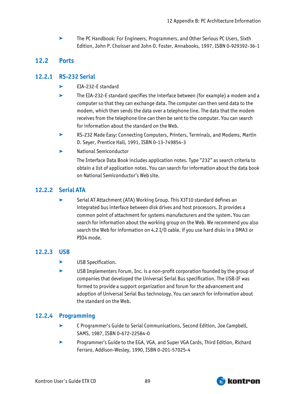 Ports, Rs-232 serial, Serial ata | Programming, 2 ports, 1 rs-232 serial, 2 serial ata, 3 usb, 4 programming | Intel ETX CD User Manual | Page 89 / 91