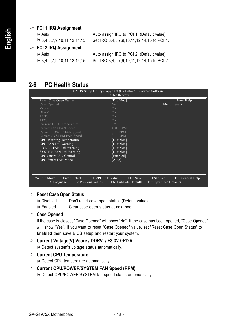 English, 6 pc health status, Pci 1 irq assignment | Pci 2 irq assignment, Reset case open status, Case opened, Current voltage(v) vcore / ddrv / +3.3v / +12v, Current cpu temperature, Current cpu/power/system fan speed (rpm) | Intel GA-G1975X User Manual | Page 48 / 112