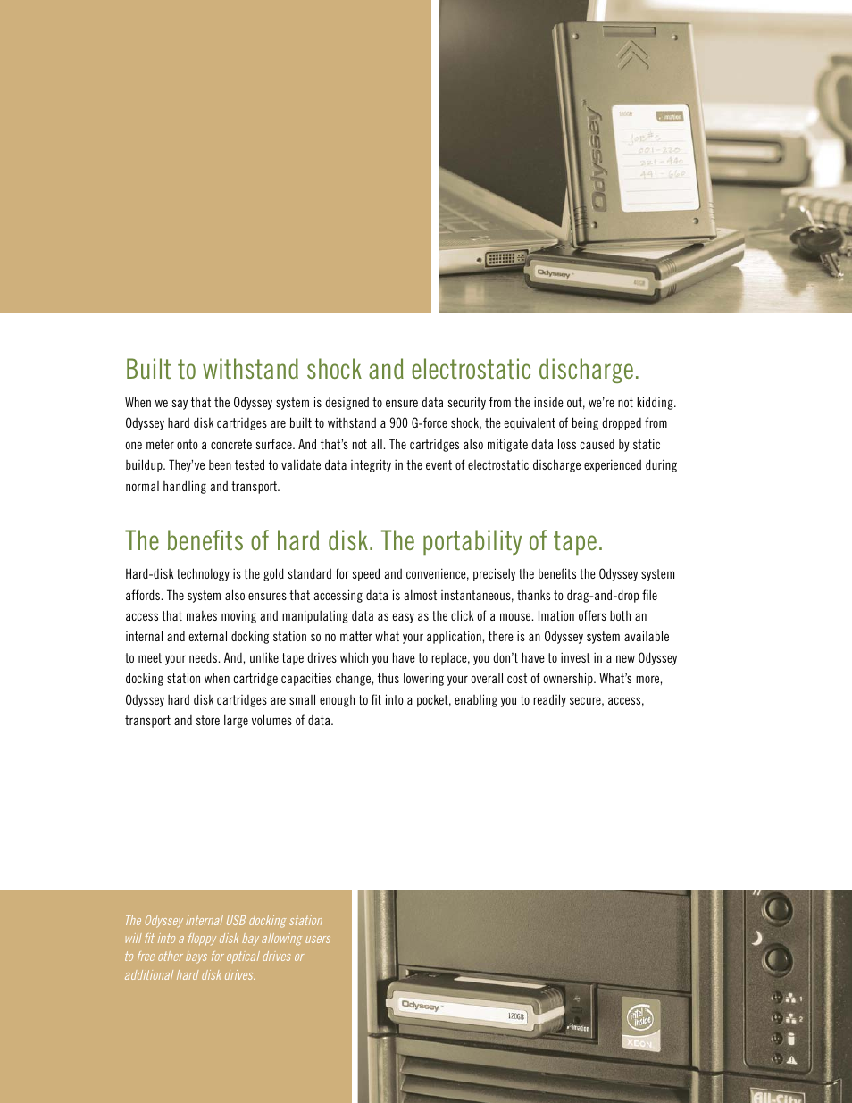 The benefits of hard disk. the portability of tape | Imation Odyssey Hard Disk Storage System User Manual | Page 5 / 8