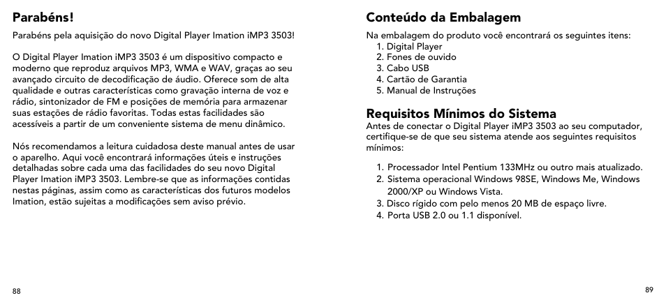 Parabéns, Conteúdo da embalagem, Requisitos mínimos do sistema | Imation 3503 User Manual | Page 45 / 64