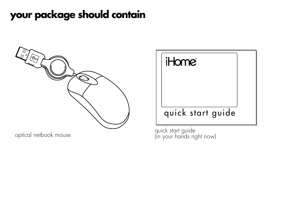 Your package should contain, Quick start guide | iHome IH-M152OB User Manual | Page 2 / 8