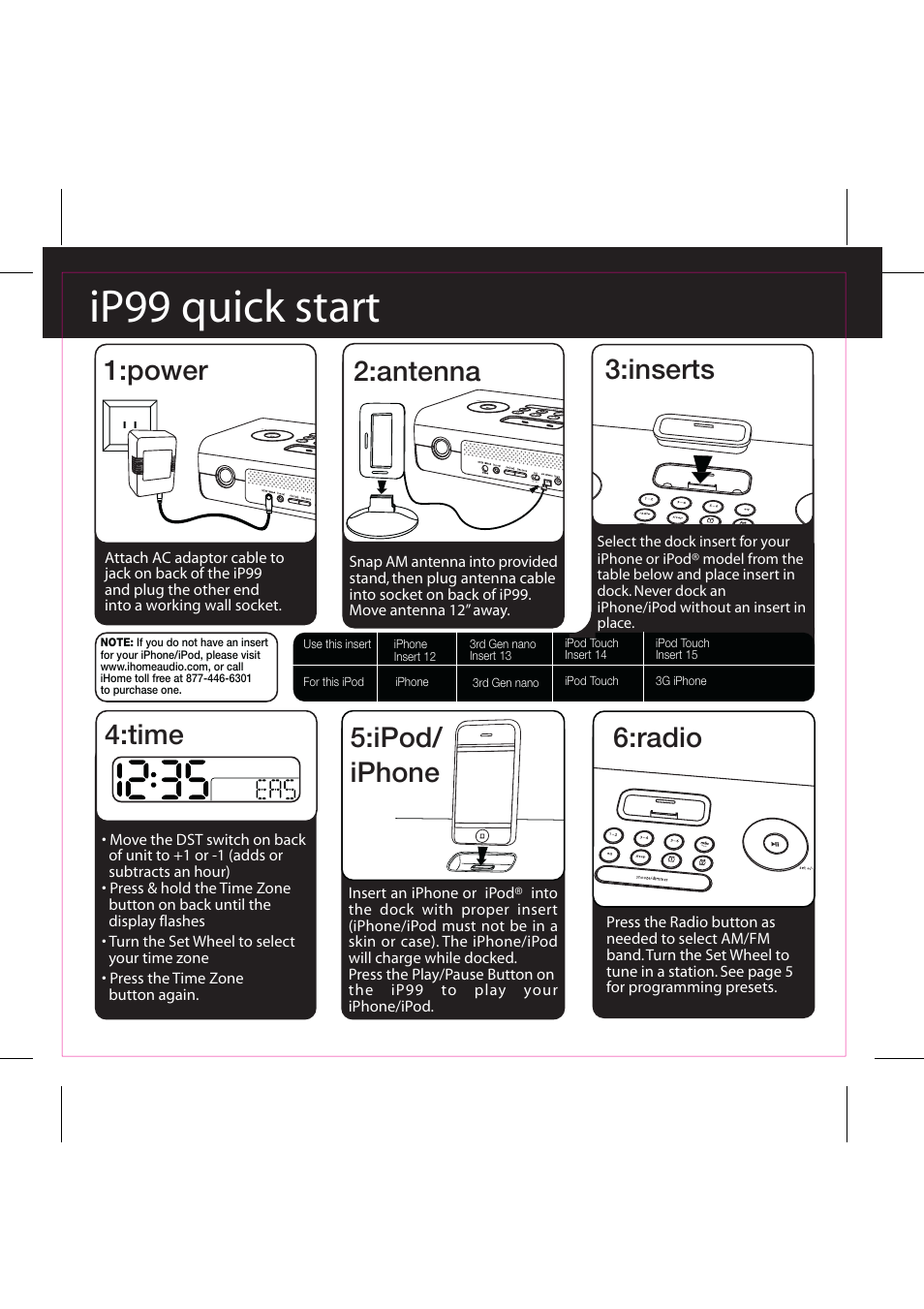 Ip99 quick start, Time 5:ipod/ iphone, Antenna 6:radio 3:inserts 1:power | iHome iP99 IB User Manual | Page 4 / 14