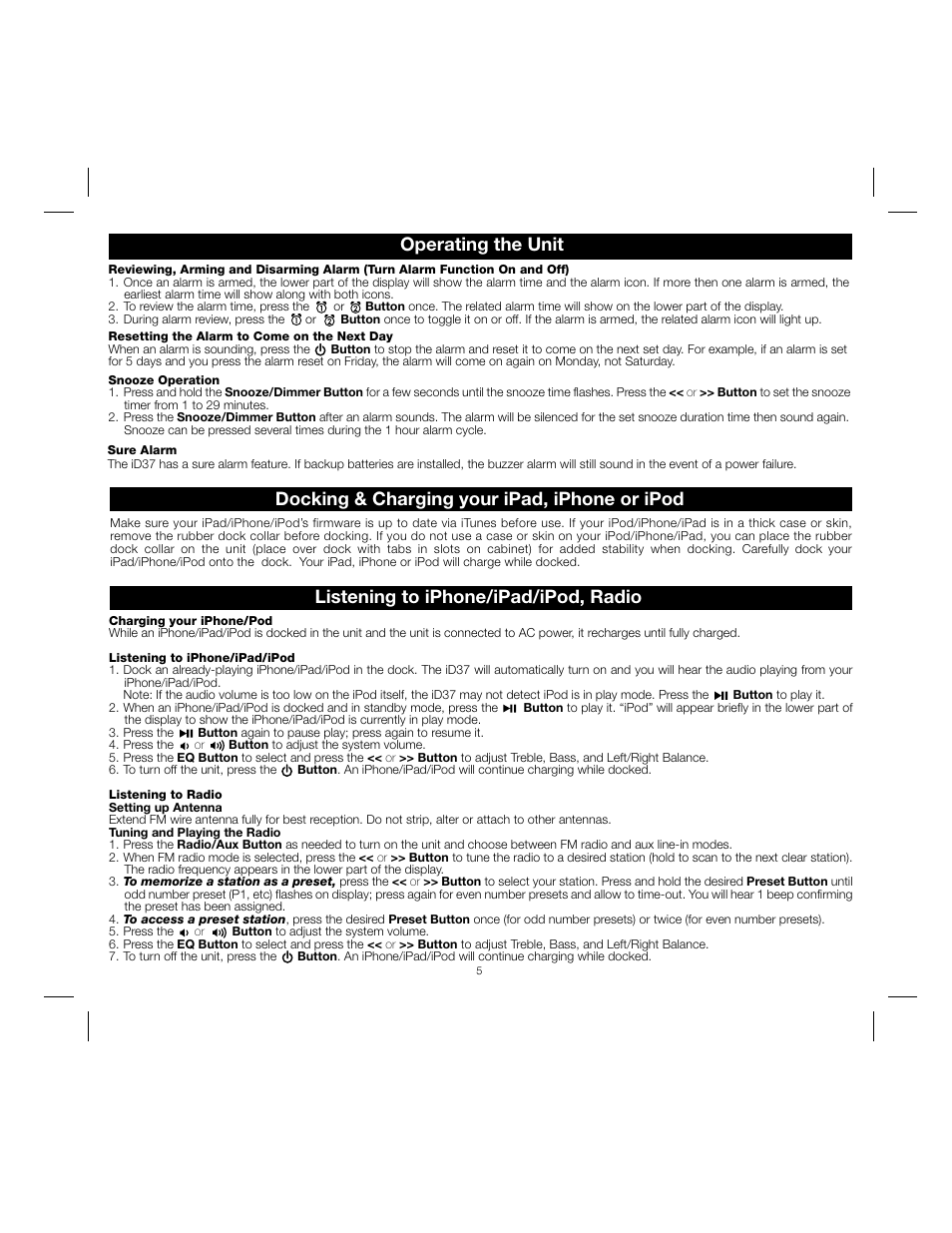 Operating the unit, Listening to iphone/ipad/ipod, radio, Docking & charging your ipad, iphone or ipod | iHome IPOD ID37 User Manual | Page 7 / 12