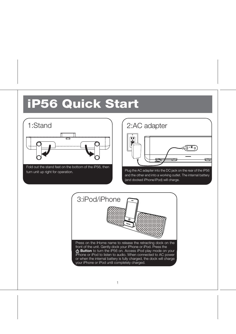 Ip56 quick start, Stand 2:ac adapter, Ipod/iphone | iHome IPOD IP56 User Manual | Page 4 / 11