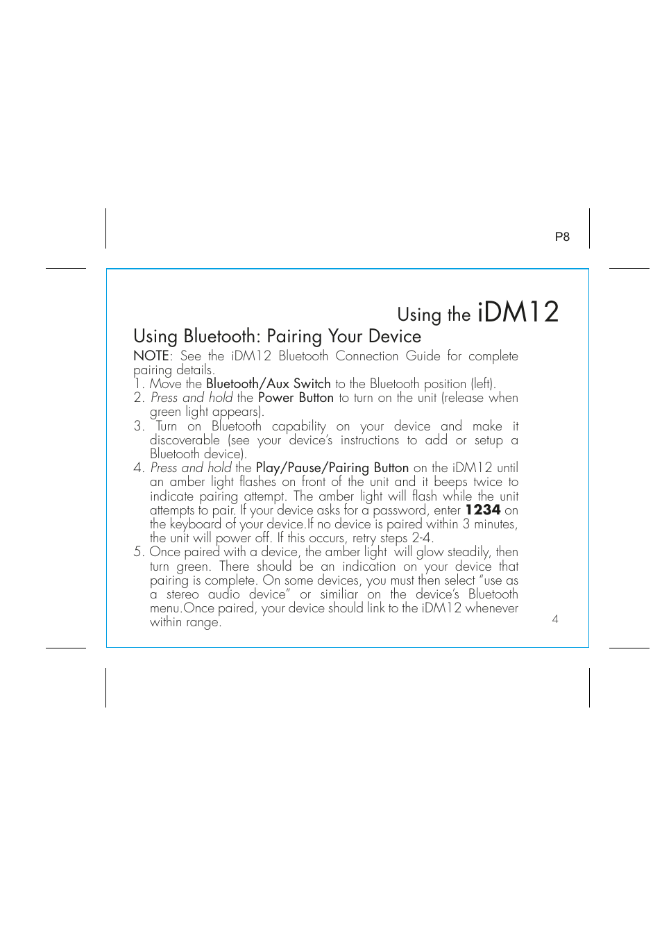 Idm12, Using the, Using bluetooth: pairing your device | iHome IDM12 User Manual | Page 8 / 14