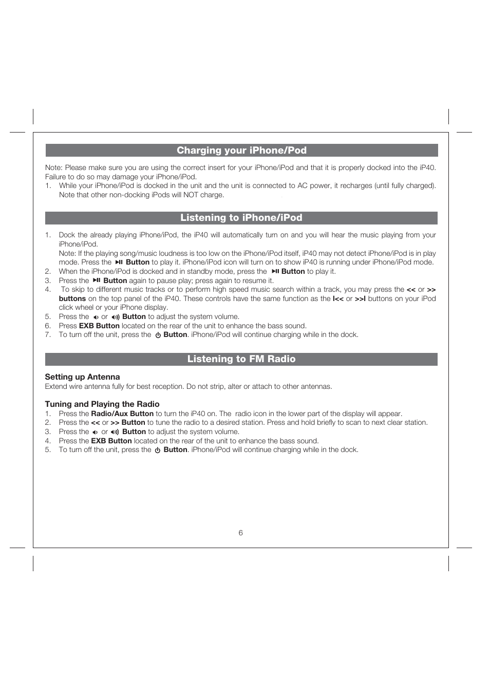 Charging your iphone/pod, Listening to iphone/ipod, Listening to fm radio | iHome iP40 User Manual | Page 9 / 14