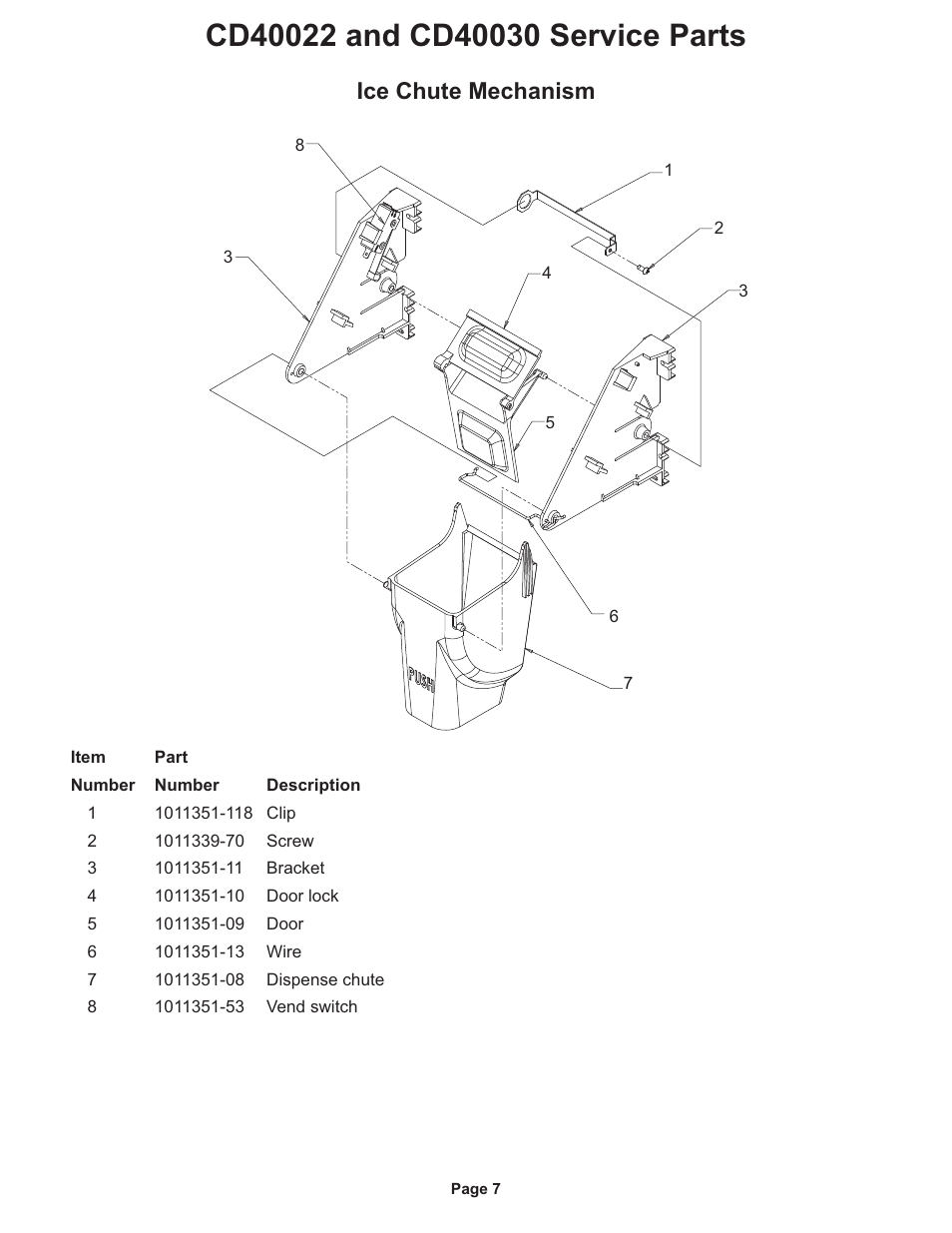 Ice chute mechanism | Ice-O-Matic Hotel Dispenser CD 40030 Series User Manual | Page 9 / 12