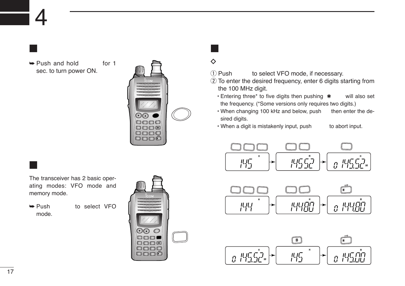 Basic operation, Power on, Vfo mode selection | Setting a frequency, Dvia the keypad, Push and hold [pwr] for 1 sec. to turn power on, Push, Entering three* to five digits then pushing | Icom IC-V85-T User Manual | Page 30 / 80