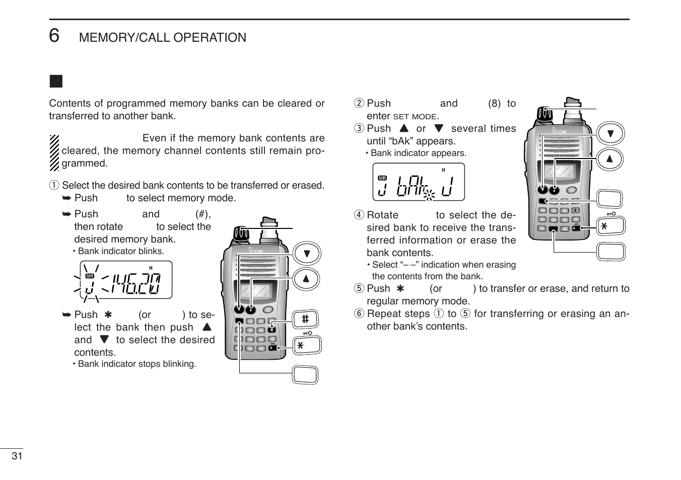 Transferring bank contents, Push, W push [func] and | 8) to enter, T push | Icom IC-V85-T User Manual | Page 44 / 80