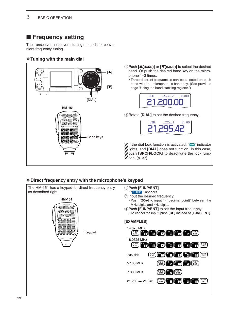 Frequency setting, D tuning with the main dial, Qp ush [ y | Or [ z, Winput the desired frequency, Epush [f-inp/ent] to set the input frequency, Examples, Band keys hm-151 [ y] [ z] [dial, Appears, Keypad hm-151 | Icom IC-7000 User Manual | Page 38 / 166