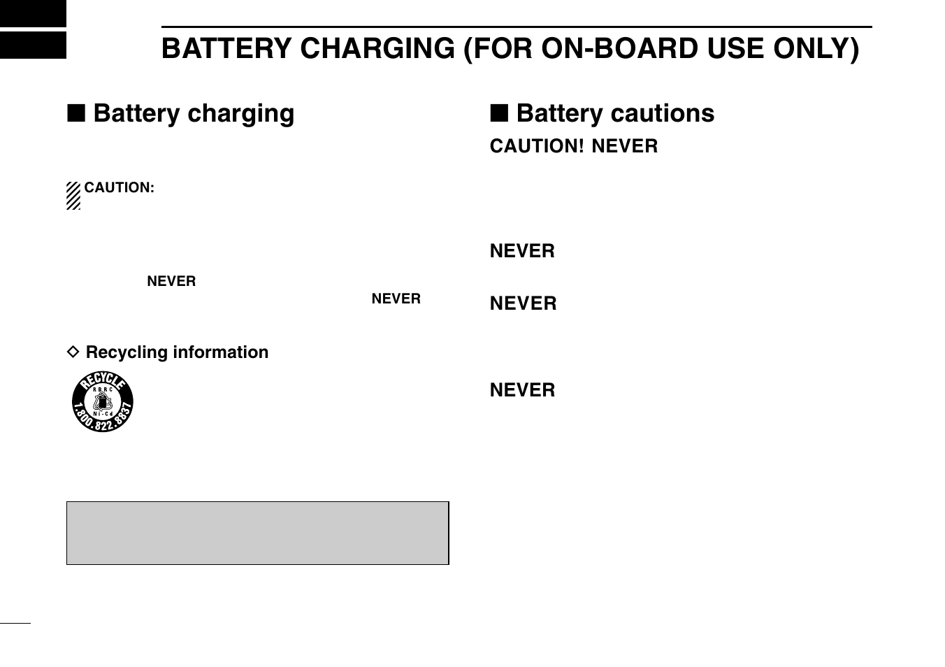 Battery charging (for on-board use only), Battery charging, Battery cautions | Icom IGM1600 User Manual | Page 22 / 32